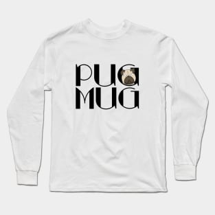 pug mug Long Sleeve T-Shirt